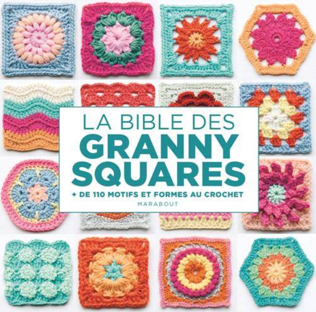 La bible des granny squares
