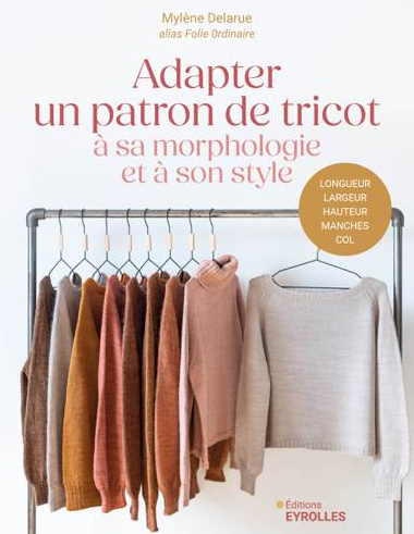 Adapter un patron de tricot à sa morphologie et à son style