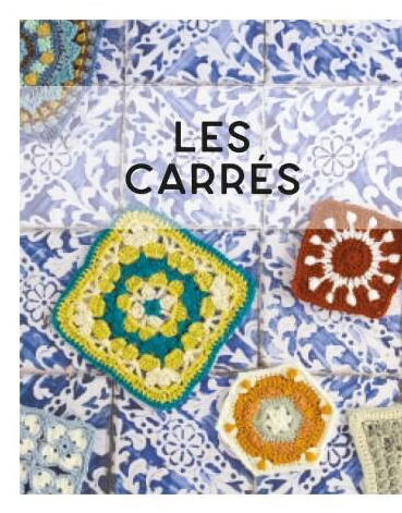 Le Grand Livre des Granny Squares