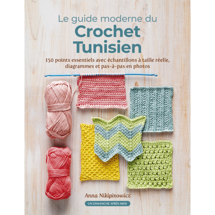 Le guide moderne du crochet tunisien