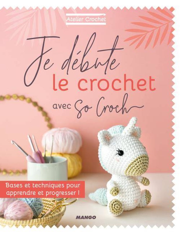 Je débute le Crochet avec So Croch