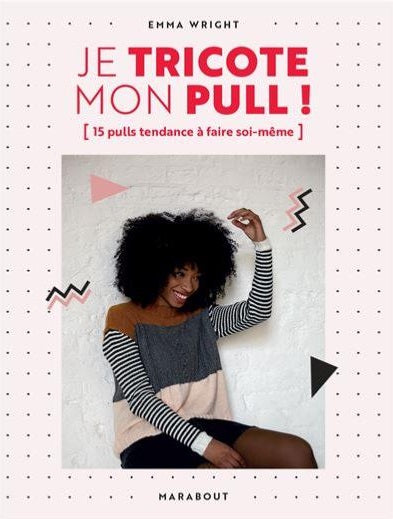Je tricote mon pull !