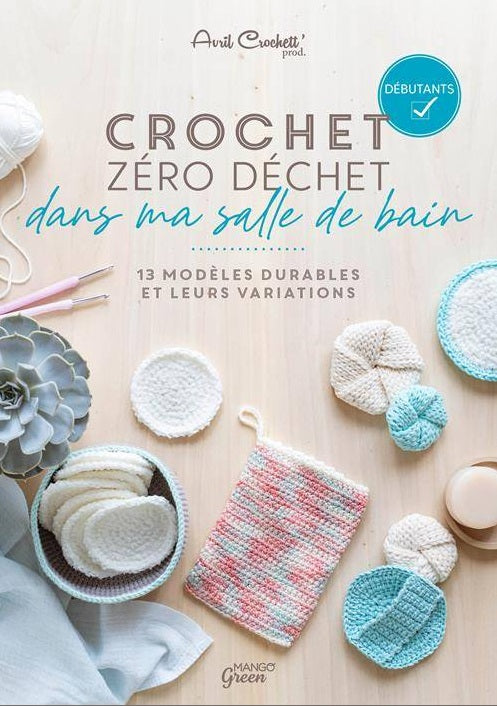 Crochet Zéro Déchet dans ma salle de bain